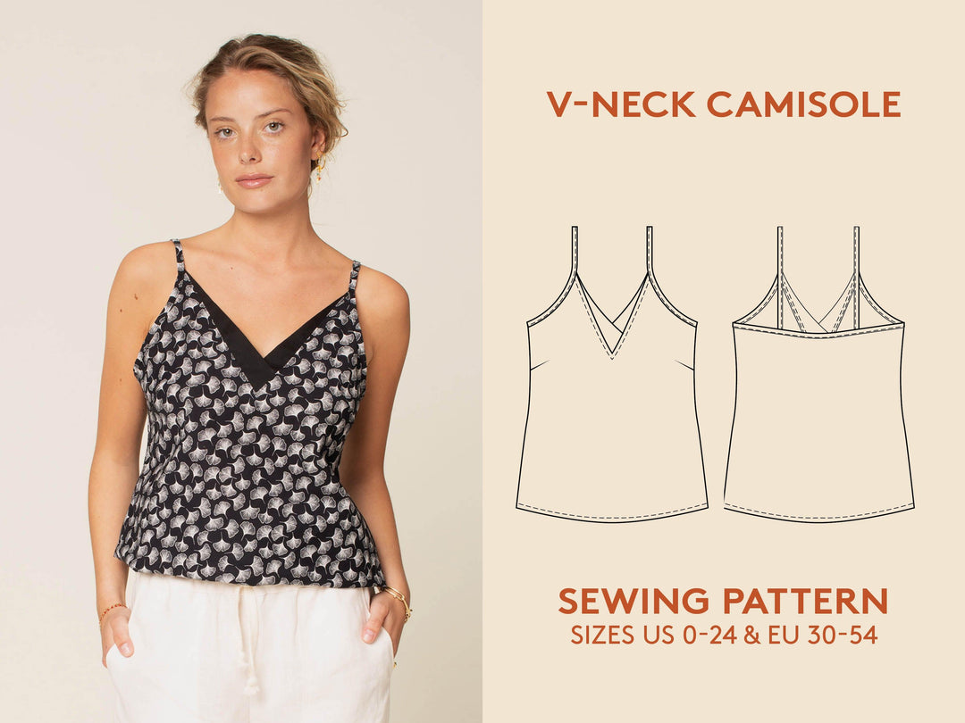 V-neck Camisole Sewing Pattern -Women's sizes - Wardrobe By Me